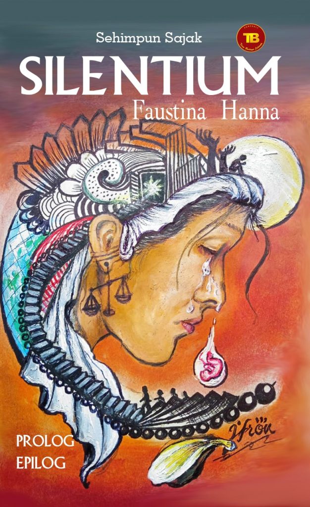 Sehimpun Sajak SILENTIUM Faustina Hanna
