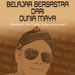 Buku BELAJAR BERSASTRA DARI DUNIA MAYA