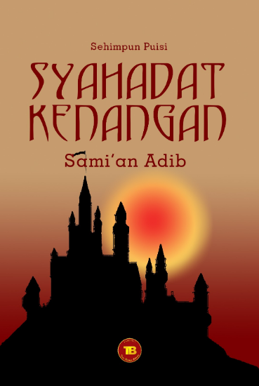 Buku sehimpun puisi Syahadat Kenangan