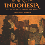 Buku Sri Warso Wahono SENI RUPA INDONESIA Dalam Sejarah, Tafsir dan Kritik