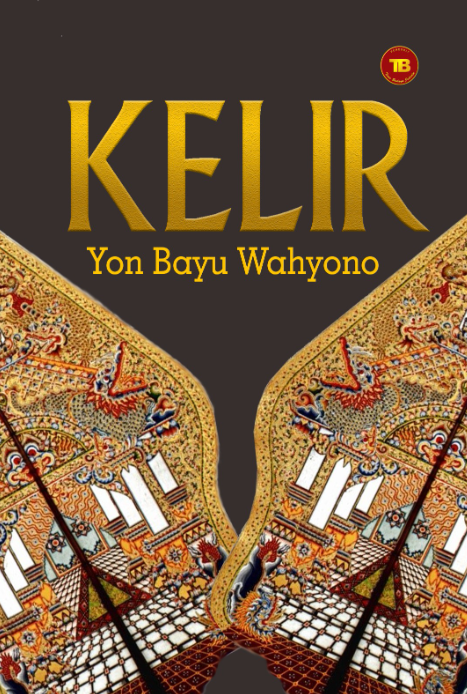Buku Novel KELIR karya Yon Bayu Wahyono