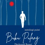 Buku Pulang Antologi puisi Djuhardi Basri