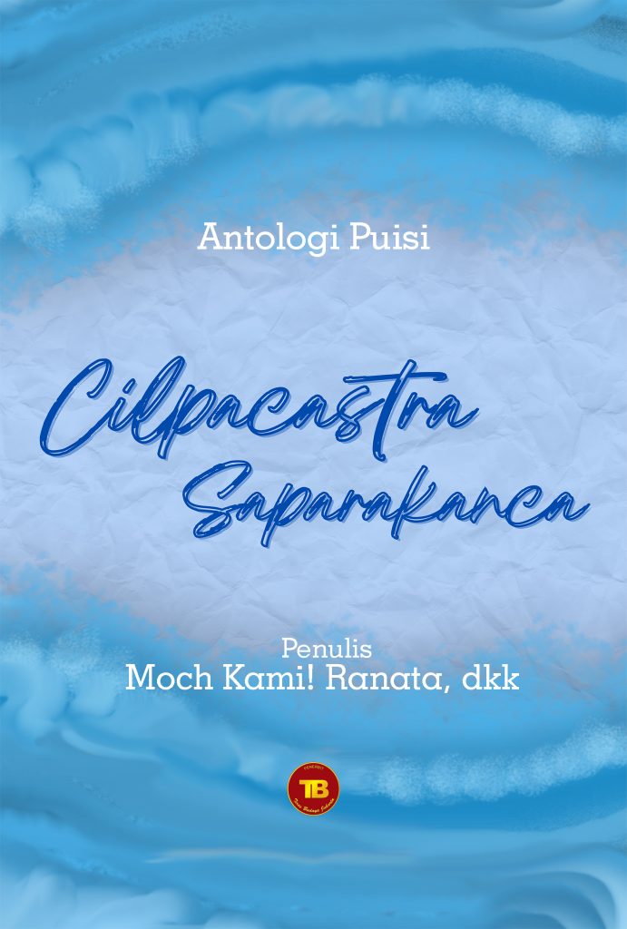 Antologi Puisi CilpacastraSAPARAKANCA