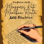 Menggores Kata Memaknai Realita