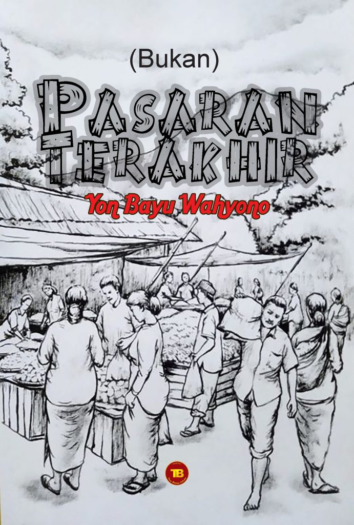 (Bukan) Pasaran Terakhir
