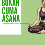Buku BUKAN CUMA ASANA