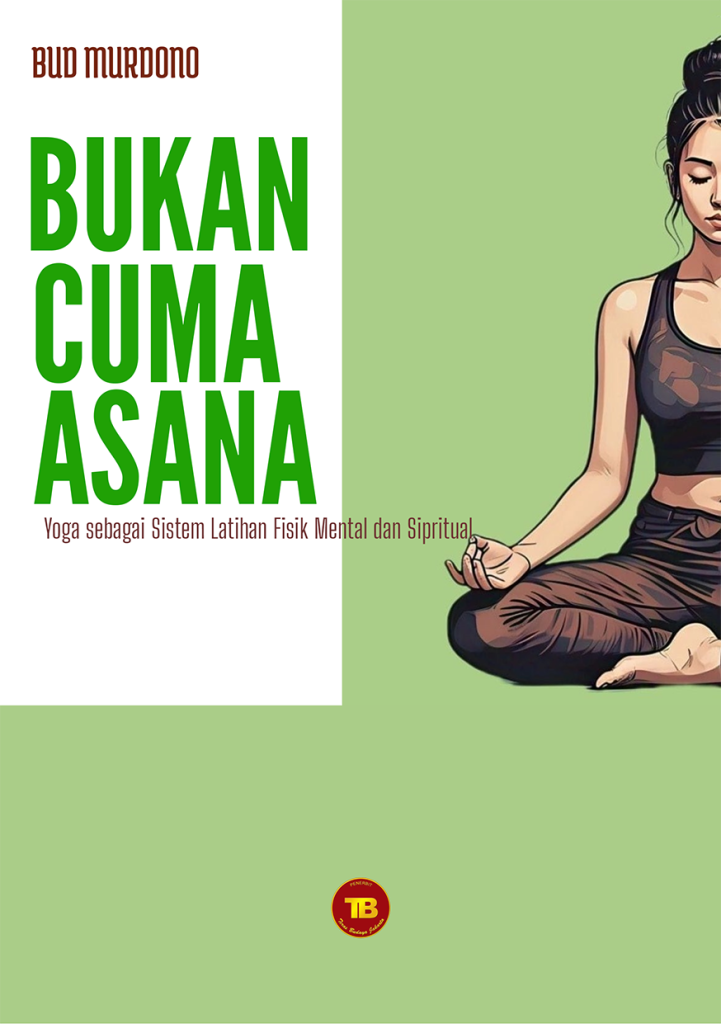 Buku BUKAN CUMA ASANA