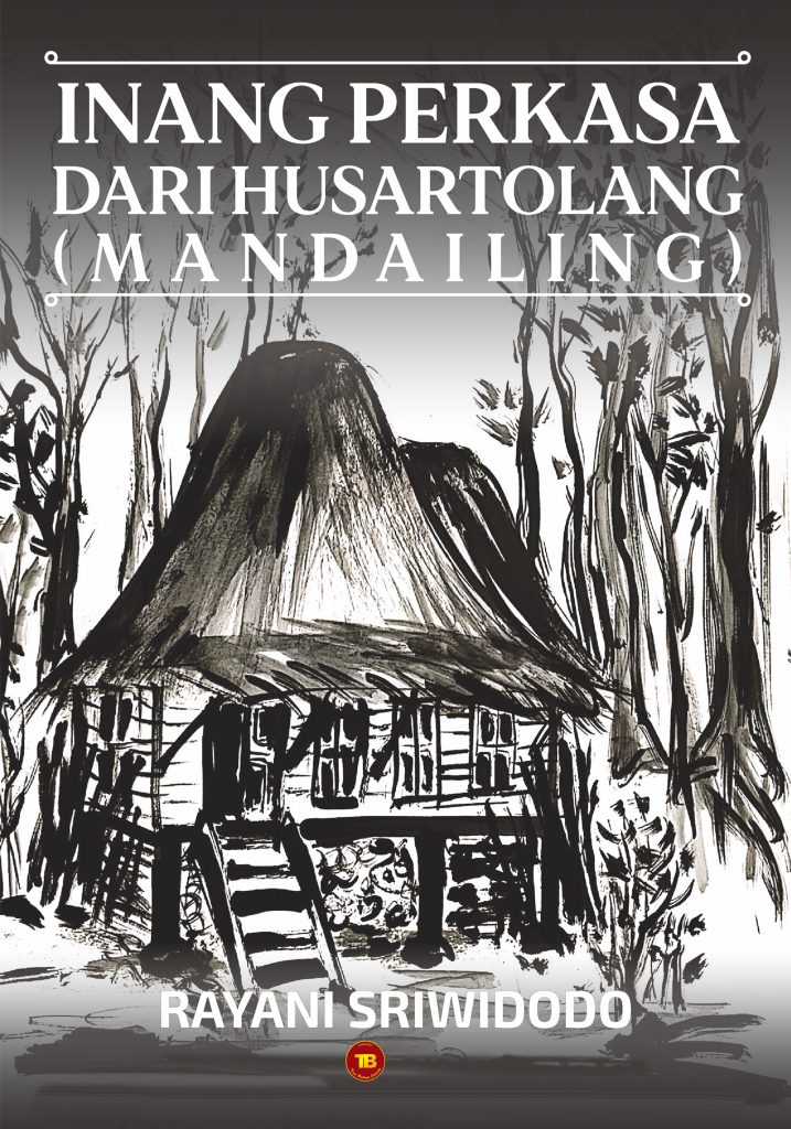 Buku INANG PERKASA DARI HUSARTOLANG (MANDAILING)
