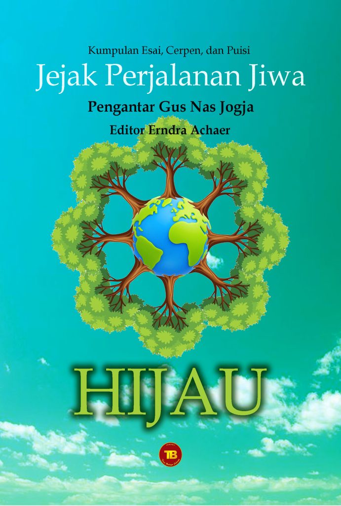 HIJAUJejak Perjalanan Jiwa
