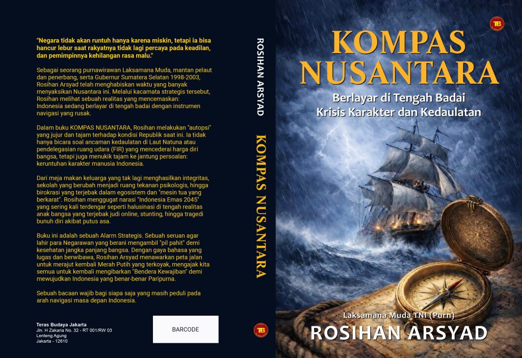 KOMPAS NUSANTARABerlayar di Tengah Badai Krisis Karakter dan Kedaulatan